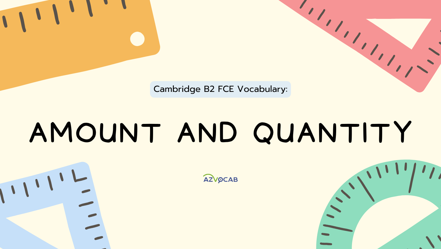 cambridge b2 fce vocabulary: amount and quantity