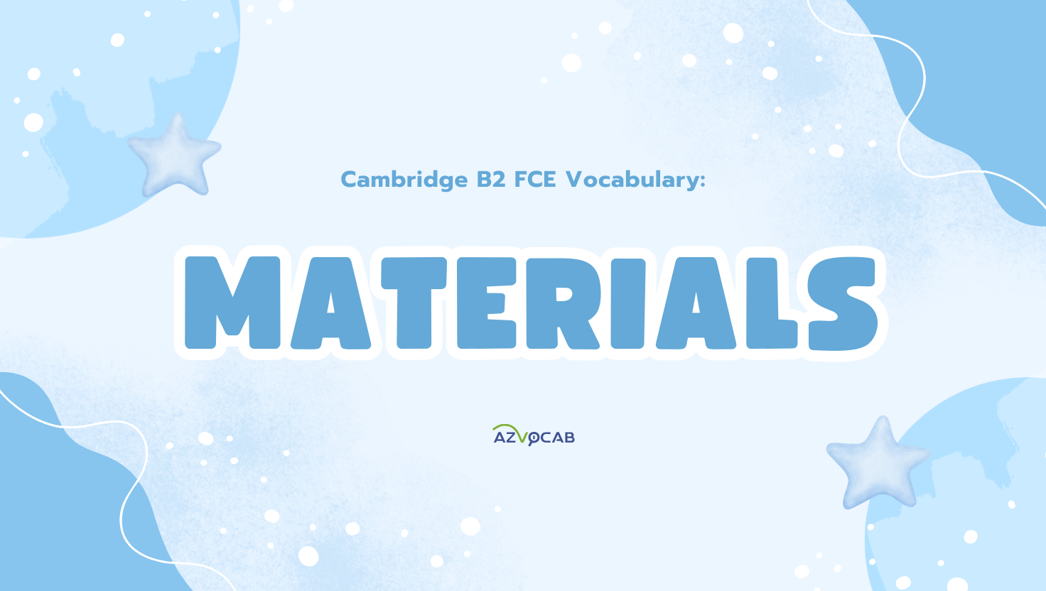 cambridge b2 fce vocabulary: materials