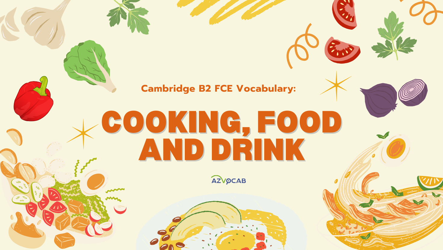 cambridge b2 fce vocabulary: cooking, food and drink