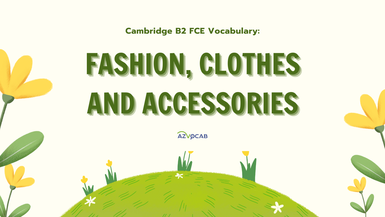 cambridge b2 fce vocabulary: fashion, clothes and accessories